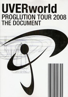 UVERworld PROGLUTION TOUR 2008 THE DOCUMENT