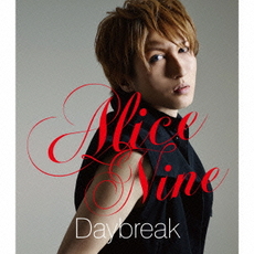 良書網 Alice Nine<br/>Daybreak‐SAGA　ver．‐ 出版社: NAYUTAWAVE　RECORD Code/ISBN: UPCH-89138