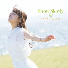井口裕香<br>Grow Slowly<br>［CD+DVD］＜初回限定盤＞