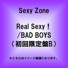 良書網 Sexy Zone<br>Real　Sexy！／BAD　BOYS（初回限定盤B） 出版社: ポニーキャニオ Code/ISBN: PCCA-5015