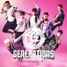 GENERATIONS from EXILE TRIBE<br>Love　You　More<br>［CD+DVD］＜初回限定仕様＞