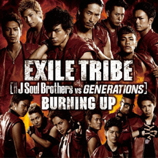 EXILE TRIBE<br>BURNING　UP<br>［CD+DVD］