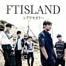 良書網 FTISLAND<br>シアワセオリー<br>＜通常盤/初回限定仕様＞ 出版社: ワーナーミュージック・ジャパ Code/ISBN: WPCL-11530