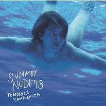 山下智久<br>SUMMER　NUDE　’13<br>［CD+DVD］＜初回限定盤B＞