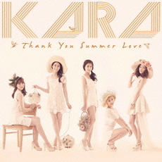 KARA (Korea)<br>サンキュー　サマーラブ<br>［CD+DVD］＜初回盤A＞