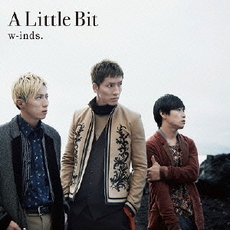 w-inds<br>A　Little　Bit［CD+DVD］＜初回盤B＞