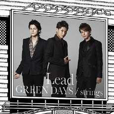 良書網 Lead<br>GREEN　DAYS／strings［CD+DVD］＜初回盤B＞ 出版社: ポニーキャニオ Code/ISBN: PCCA-3906