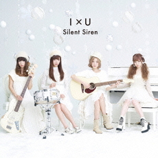 Silent Siren<br>I×U<通常盤>