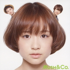 MUSH & Co.<br>明日も［CD+DVD］＜初回限定盤＞