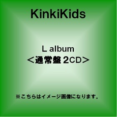 良書網 Kinki Kids<br>L album＜通常盤＞ 出版社: ジャニーズ・エンタテイメン Code/ISBN: JECN-336