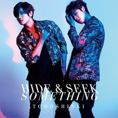 東方神起<br>Hide ＆ Seek／Something＜通常盤＞