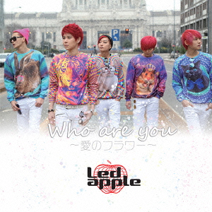 Ledapple<br>Who are you　～愛のフラワー～＜通常盤＞