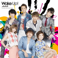 良書網 AAA<br>Wake up!［CD+DVD］＜通常盤/AAA絵柄バージョン＞<br>（セブンネット限定特典：A4オリジナル・クリアファイル付き（ワンピース絵柄）） 出版社: エイベックス・トラック Code/ISBN: AVCD-83034