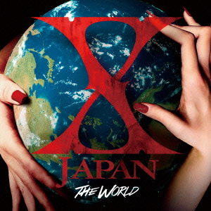 X JAPAN<br>THE WORLD~X JAPAN 初の全世界ベスト～<br>＜通常盤＞