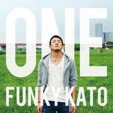 ファンキー加藤<br>ONE＜通常盤＞