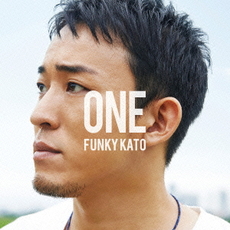 ファンキー加藤<br>ONE［CD+DVD］＜初回生産限定盤A＞