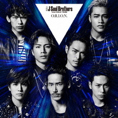 三代目 J Soul Brothers from EXILE TRIBE<br>O．R．I．O．N．