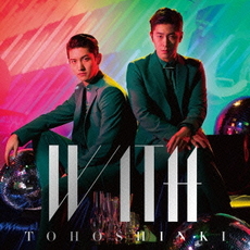 良書網 東方神起<br>WITH（DVD付 Off Shot Movieほか収録）（特典なし） 出版社: エイベックス・トラック Code/ISBN: AVCK-79237