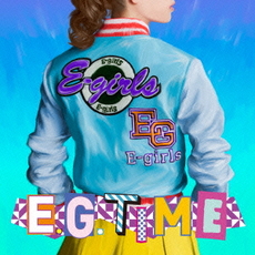 良書網 E-girls<br>E．G．TIME＜通常盤＞ 出版社: rhythm　zon Code/ISBN: RZCD-59768