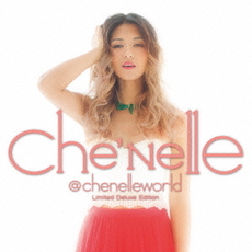 Che'Nelle<br>シェネル・ワールド＜初回限定盤＞