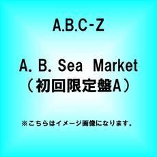良書網 A.B.C-Z<br>A.B.Sea Market<br>［CD+DVD+Special Photo Book A］＜初回限定盤A＞ 出版社: ポニーキャニオ Code/ISBN: PCCA-4236