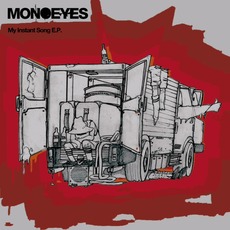 良書網 MONOEYES<br>My Instant Song E．P． 出版社: ユニバーサル　ミュージッ Code/ISBN: UPCH-80405