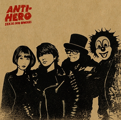 SEKAI NO OWARI<br>ANTI-HERO［CD+DVD］＜初回限定盤A＞