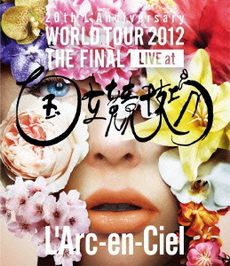 L’Arc～en～Ciel<br>20th L'Anniversary WORLD TOUR 2012<br>THE FINAL LIVE at 国立競技場 通常盤（Ｂｌｕ‐ｒａｙ Ｄｉｓｃ）