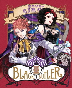 良書網 Anime<br>黒執事 Book of Circus II ＜完全生産限定版＞(DVD) 出版社: アニプレックス Code/ISBN: ANZB-11343/4