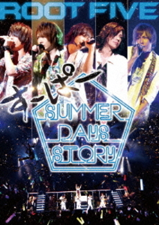 良書網 ROOT FIVE<br>ROOT FIVE JAPAN TOUR 2014<br>すーぱーSummer Days Story 祭りside (DVD) 出版社: エイベックス・トラックス Code/ISBN: AVBD-92181/2