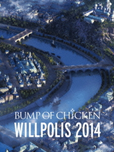 BUMP OF CHICKEN<br>「WILLPOLIS 2014」通常盤 (DVD)