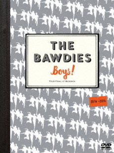 良書網 THE BAWDIES<br>「Boys！」TOUR 2014-2015 -FINAL-<br>at 日本武道館 (DVD) 出版社: ビクターエンタテインメント Code/ISBN: VIBL-772/3