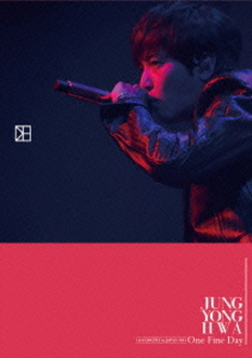 良書網 JUNG YONG HWA<br>JUNG YONG HWA 1st CONCERT in JAPAN<br>“One Fine Day”(Blu-ray Disc) 出版社: ワーナーミュージック・ジャパン Code/ISBN: WPXL-90106