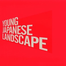 良書網 YOUNG JAPANESE LANDSCAPE 出版社: 青幻舎 Code/ISBN: 9784861521232
