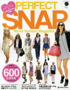 良書網 ＰＥＲＦＥＣＴ　ＳＮＡＰ　Ｗｏｒｌｄ　Ｆａｓｈｉｏｎ　Ｍａｇａｚｉｎｅ 出版社: メディアパル Code/ISBN: 9784896103946