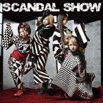 ＳＣＡＮＤＡＬ　ＳＨＯＷ