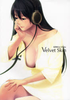 良書網 Velvet Skin 出版社: コアマガジン Code/ISBN: 9784862522399