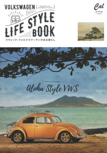 良書網 ＶＯＬＫＳＷＡＧＥＮ　ＬＩＦＥ　ＳＴＹＬＥ　ＢＯＯＫ　クラシック・フォルクスワーゲンのある暮らし　Ｖｏｌ．７ 出版社: ＣＬＡＳＳＩＸ Code/ISBN: 9784198270650