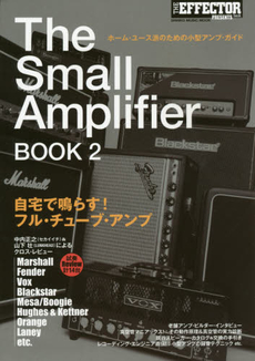 良書網 The Small Amplifier BOOK 2 出版社: シンコーミュージック Code/ISBN: 9784401641277