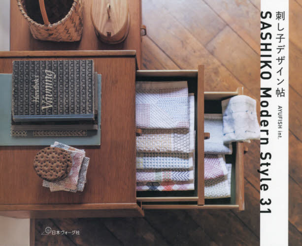 良書網 刺し子デザイン帖　ＳＡＳＨＩＫＯ　Ｍｏｄｅｒｎ　Ｓｔｙｌｅ　３１ 出版社: 日本ヴォーグ社 Code/ISBN: 9784529061124