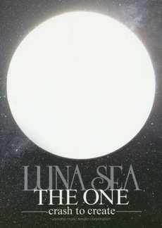 バンドスコア LUNA SEA 「THE ONE -crash to create-」