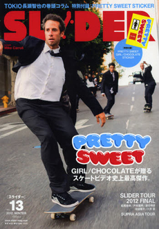 SLIDER Skateboard Culture Magazine Vol.13 (2012 WINTER)
