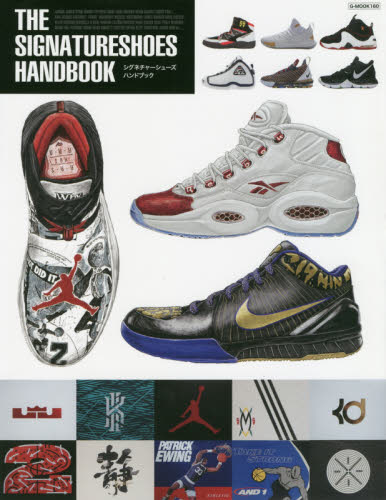 良書網 ＴＨＥ　ＳＩＧＮＡＴＵＲＥＳＨＯＥＳ　ＨＡＮＤＢＯＯＫ　人気シリーズを一挙掲載、３００足ＯＶＥＲ！ 出版社: ロングランドジェイ Code/ISBN: 9784862978387