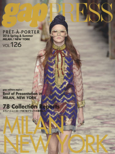 良書網 PRET-A-PORTER VOL.126 (2016 Spring & Summer) 出版社: ギャップ・ジャパン Code/ISBN: 9784865760422