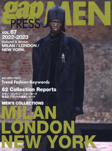 良書網 ｇａｐ　ＰＲＥＳＳ　ＭＥＮ　ｖｏｌ．６７（２０２２－２０２３Ａｕｔｕｍｎ　＆　Ｗｉｎｔｅｒ） 出版社: ＴＯブックス Code/ISBN: 9784866994369