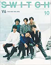 ＳＷＩＴＣＨ　Ｖｏｌ．３９　Ｎｏ．１０　特集　Ｖ６