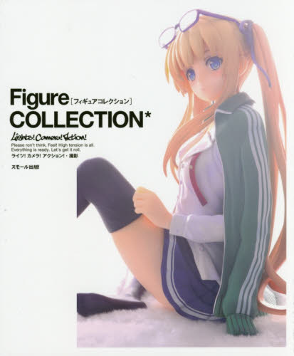 良書網 Figure COLLECTION* 出版社: スモール出版 Code/ISBN: 9784905158400