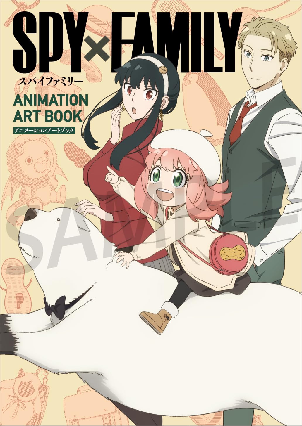 良書網 ＳＰＹ×ＦＡＭＩＬＹ　ＡＮＩＭＡＴＩＯＮ　ＡＲＴ　ＢＯＯＫ 出版社: DMDJAPAN Code/ISBN: 9784991322402