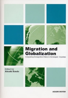 良書網 Ｍｉｇｒａｔｉｏｎ　ａｎｄ　Ｇｌｏｂａｌｉｚａｔｉｏｎ 出版社: 関西国際交流団体協議会 Code/ISBN: 9784750327358