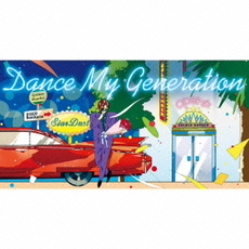 Golden Bomber<br/>Dance　My　Generation（初回限定盤A）